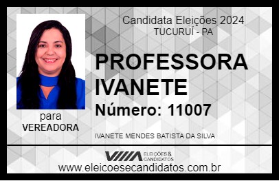 Candidato PROFESSORA IVANETE 2024 - TUCURUÍ - Eleições