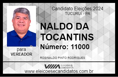 Candidato NALDO DA TOCANTINS 2024 - TUCURUÍ - Eleições