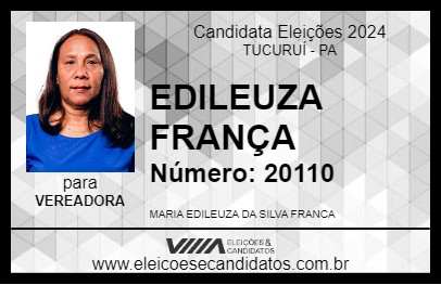 Candidato EDILEUZA FRANÇA 2024 - TUCURUÍ - Eleições