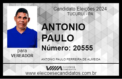 Candidato ANTONIO PAULO 2024 - TUCURUÍ - Eleições