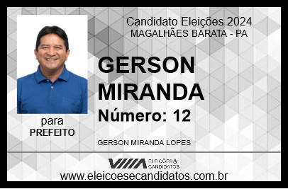 Candidato GERSON MIRANDA 2024 - MAGALHÃES BARATA - Eleições