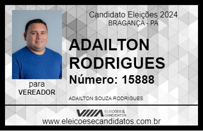 Candidato ADAILTON RODRIGUES 2024 - BRAGANÇA - Eleições