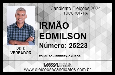 Candidato IRMÃO EDMILSON 2024 - TUCURUÍ - Eleições