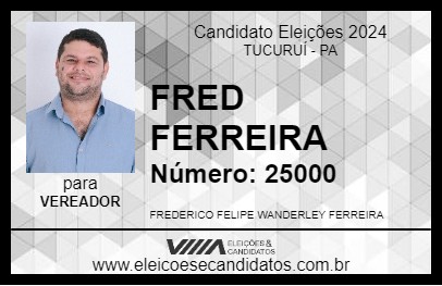 Candidato FRED FERREIRA 2024 - TUCURUÍ - Eleições