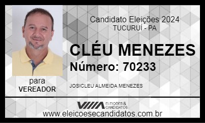 Candidato CLÉU MENEZES 2024 - TUCURUÍ - Eleições