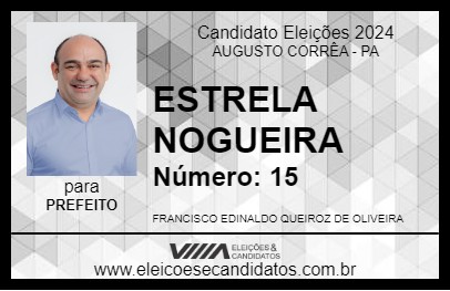 Candidato ESTRELA NOGUEIRA 2024 - AUGUSTO CORRÊA - Eleições