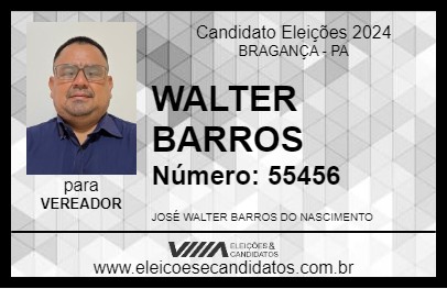 Candidato WALTER BARROS 2024 - BRAGANÇA - Eleições