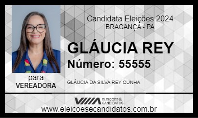 Candidato GLÁUCIA REY 2024 - BRAGANÇA - Eleições