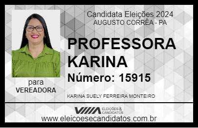 Candidato PROFESSORA KARINA 2024 - AUGUSTO CORRÊA - Eleições