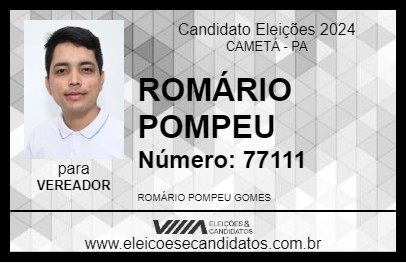 Candidato ROMÁRIO POMPEU 2024 - CAMETÁ - Eleições