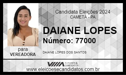 Candidato DAIANE LOPES 2024 - CAMETÁ - Eleições