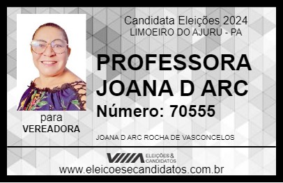 Candidato PROFESSORA JOANA D ARC 2024 - LIMOEIRO DO AJURU - Eleições