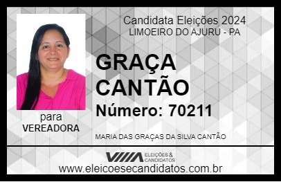 Candidato GRAÇA CANTÃO 2024 - LIMOEIRO DO AJURU - Eleições