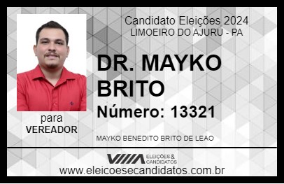 Candidato DR. MAYKO BRITO 2024 - LIMOEIRO DO AJURU - Eleições