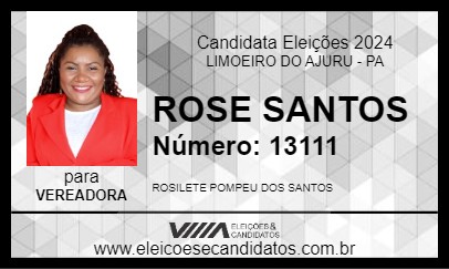 Candidato ROSE SANTOS 2024 - LIMOEIRO DO AJURU - Eleições