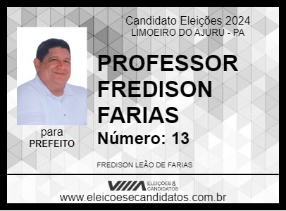 Candidato PROFESSOR FREDISON FARIAS 2024 - LIMOEIRO DO AJURU - Eleições