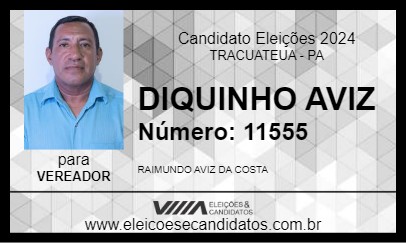 Candidato DIQUINHO AVIZ 2024 - TRACUATEUA - Eleições