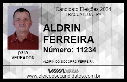 Candidato ALDRIN FERREIRA 2024 - TRACUATEUA - Eleições