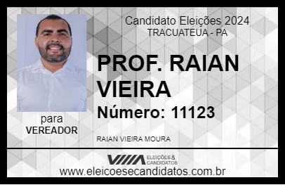 Candidato PROF. RAIAN VIEIRA 2024 - TRACUATEUA - Eleições