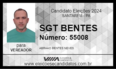 Candidato SGT BENTES 2024 - SANTARÉM - Eleições