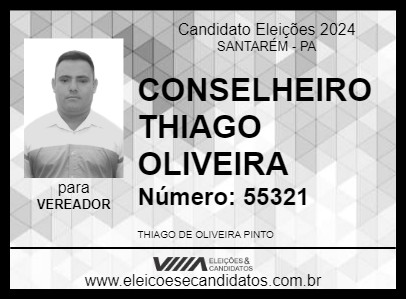 Candidato CONSELHEIRO THIAGO OLIVEIRA 2024 - SANTARÉM - Eleições