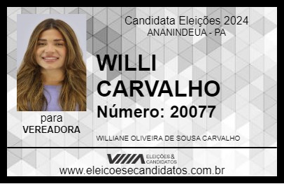 Candidato WILLI CARVALHO 2024 - ANANINDEUA - Eleições