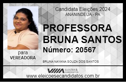 Candidato PROFESSORA BRUNA SANTOS 2024 - ANANINDEUA - Eleições