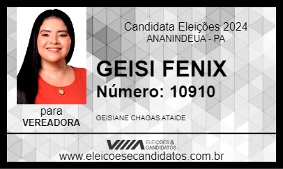 Candidato GEISI FENIX 2024 - ANANINDEUA - Eleições