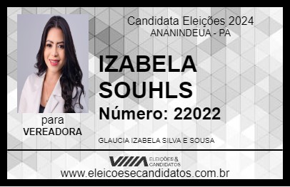 Candidato IZABELA SOUHLS 2024 - ANANINDEUA - Eleições