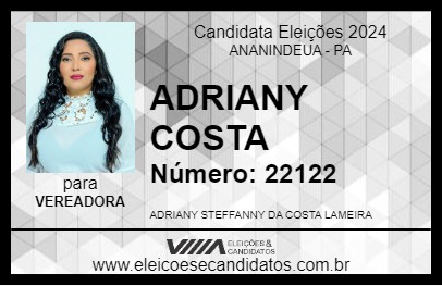 Candidato ADRIANY COSTA 2024 - ANANINDEUA - Eleições