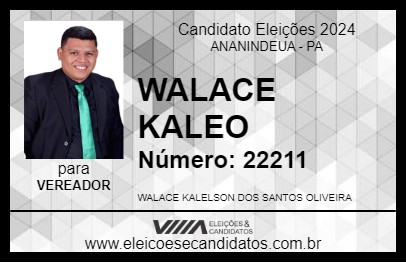 Candidato WALACE KALEO 2024 - ANANINDEUA - Eleições