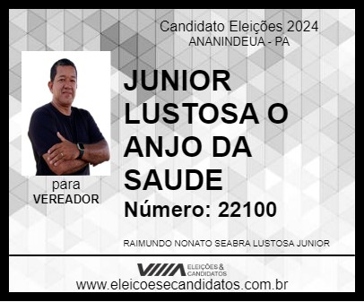 Candidato JUNIOR LUSTOSA O ANJO DA SAUDE 2024 - ANANINDEUA - Eleições