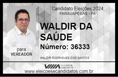 Candidato WALDIR DA SAÚDE 2024 - PARAUAPEBAS - Eleições