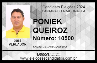 Candidato PONIEK QUEIROZ 2024 - SANTANA DO ARAGUAIA - Eleições