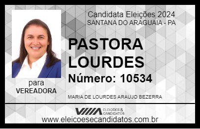 Candidato PASTORA LOURDES 2024 - SANTANA DO ARAGUAIA - Eleições