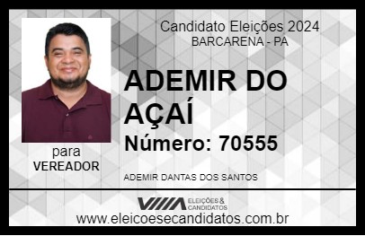 Candidato ADEMIR DO AÇAÍ 2024 - BARCARENA - Eleições