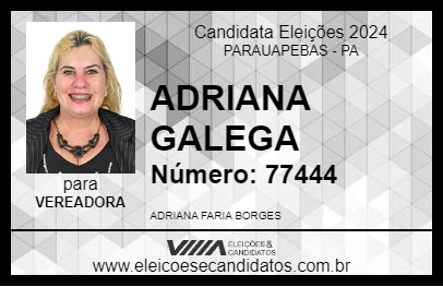 Candidato ADRIANA GALEGA 2024 - PARAUAPEBAS - Eleições