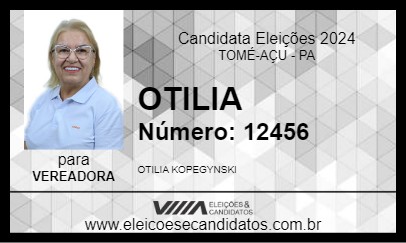 Candidato OTILIA 2024 - TOMÉ-AÇU - Eleições