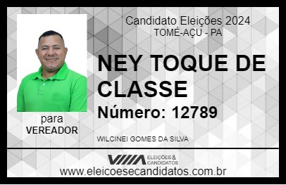 Candidato NEY TOQUE DE CLASSE 2024 - TOMÉ-AÇU - Eleições