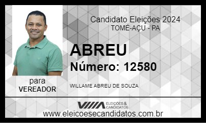 Candidato ABREU 2024 - TOMÉ-AÇU - Eleições