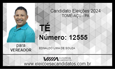 Candidato TÉ DA SAÚDE 2024 - TOMÉ-AÇU - Eleições