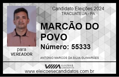 Candidato MARCÃO DO POVO 2024 - TRACUATEUA - Eleições