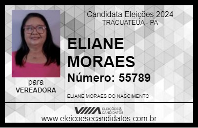 Candidato ELIANE MORAES 2024 - TRACUATEUA - Eleições