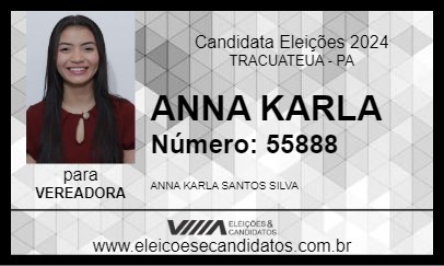 Candidato ANNA KARLA 2024 - TRACUATEUA - Eleições