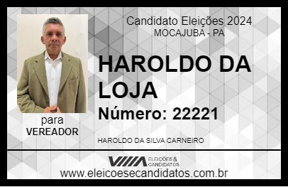 Candidato HAROLDO DA LOJA 2024 - MOCAJUBA - Eleições