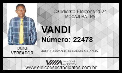 Candidato VANDI 2024 - MOCAJUBA - Eleições