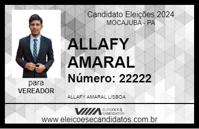 Candidato ALLAFY AMARAL 2024 - MOCAJUBA - Eleições