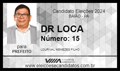 Candidato DR LOCA 2024 - BAIÃO - Eleições