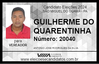 Candidato GUILHERME DO QUARENTINHA 2024 - SÃO MIGUEL DO GUAMÁ - Eleições