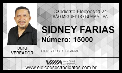 Candidato SIDNEY FARIAS 2024 - SÃO MIGUEL DO GUAMÁ - Eleições